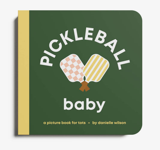 Pickleball Baby: A Board Book for Future Picklers