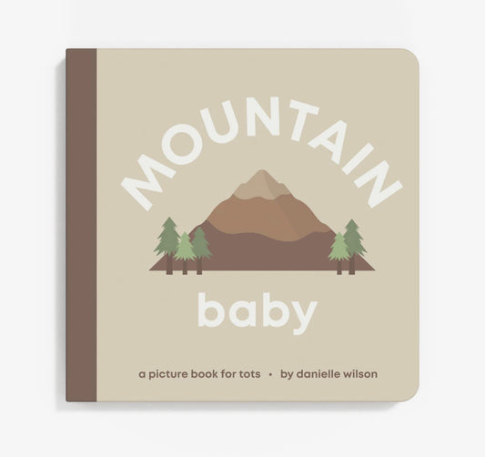 Mountain Baby: An Outdoor Adventure Board Book