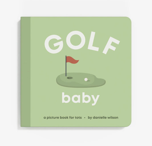 Golf Baby: A Board Book for Little Golfers
