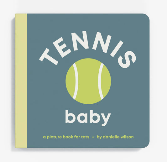 Tennis Baby: A Board Book for Little Athletes